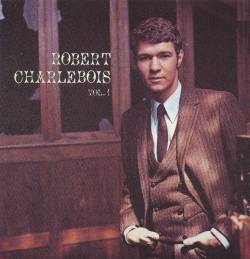 Robert Charlebois : Volume 1